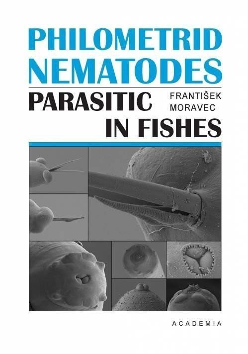 Philometrid nematodes parasitic in fishes – Moravec František