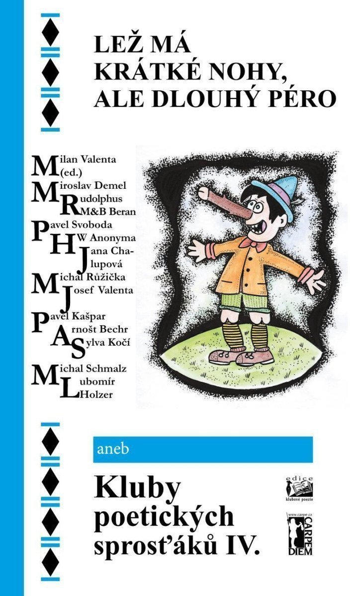 Lež má krátké nohy ale dlouhý péro – Valenta Milan