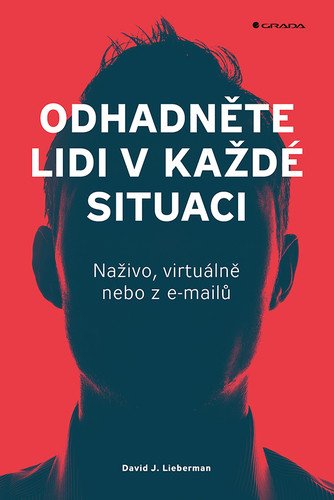Odhadněte lidi v každé situaci - Naživo virtuálně nebo z e-mailů – Lieberman David J