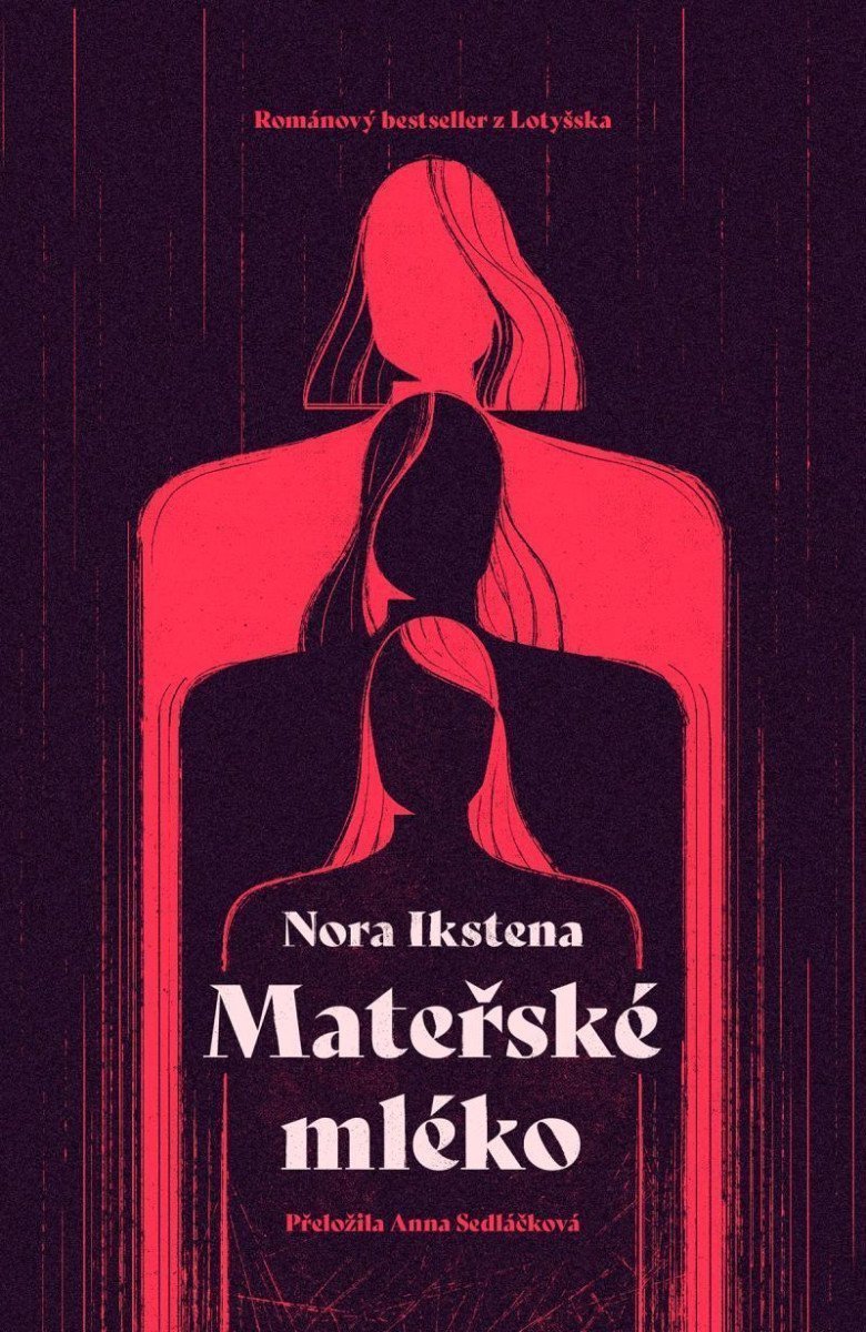 Mateřské mléko – Ikstenová Nora