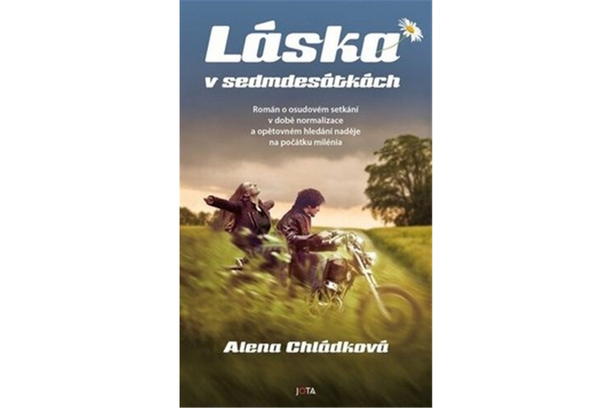 Láska v sedmdesátkách – Chládková Alena