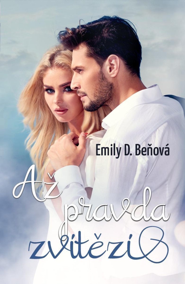 Až pravda zvítězí – Beňová Emily D