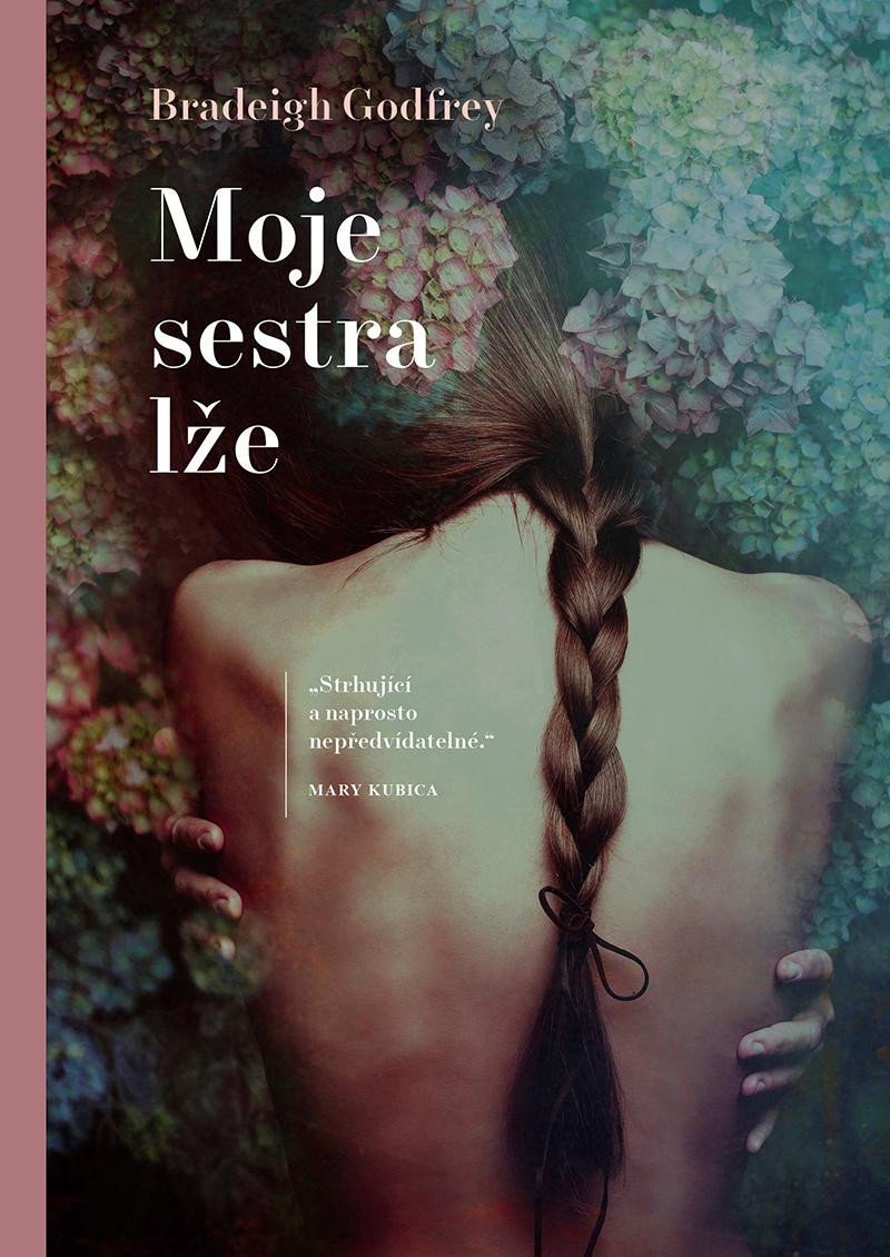Moje sestra lže – Godfrey Bradeigh