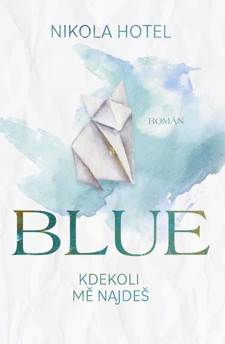 Blue Kdekoli mě najdeš – Hotel Nikola