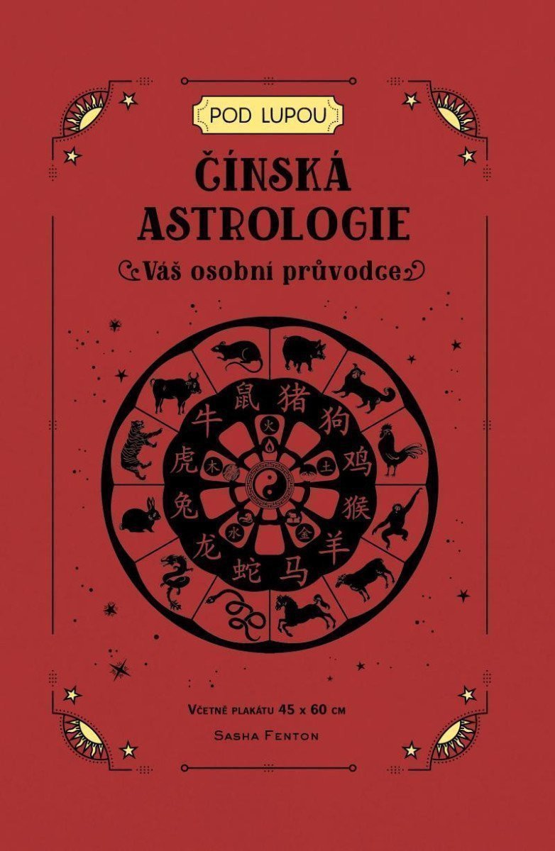 Čínská astrologie - Váš osobní průvodce – Fenton Sasha