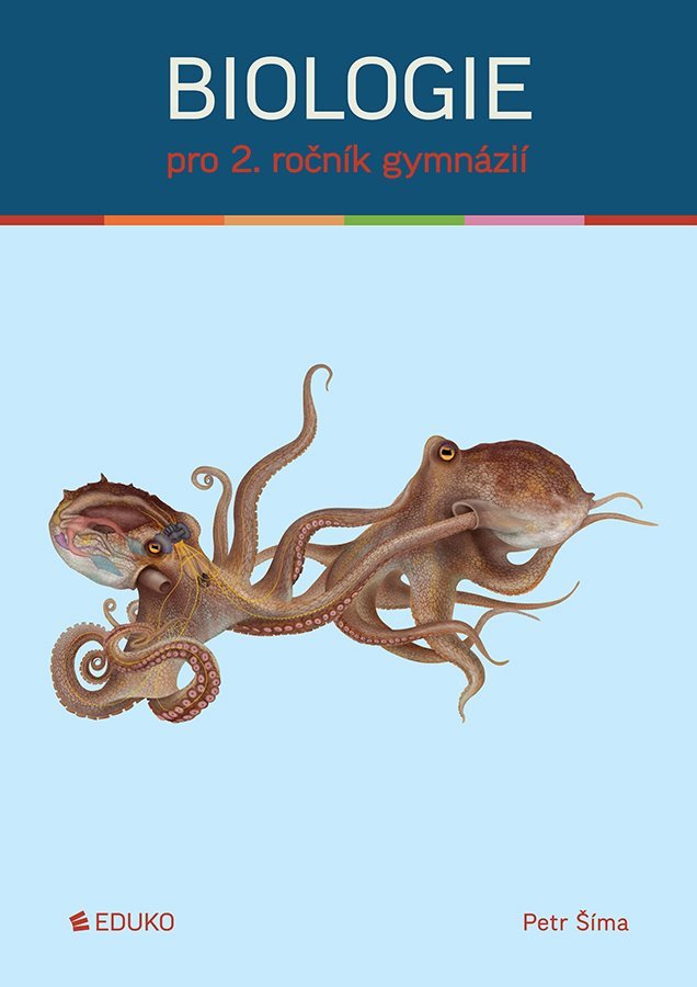 Biologie pro 2 ročník gymnázií – Šíma Petr