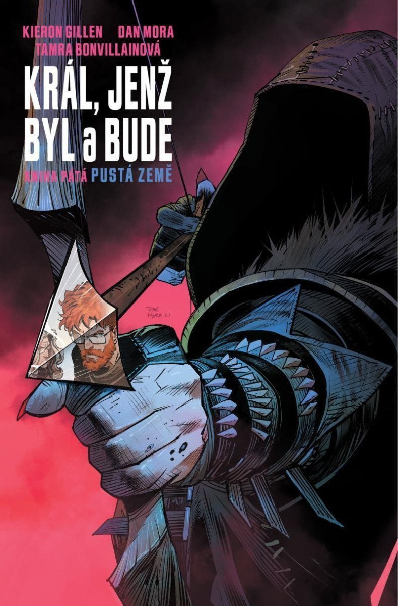 Král jenž byl a bude 5 - Pustá země – Gillen Kieron