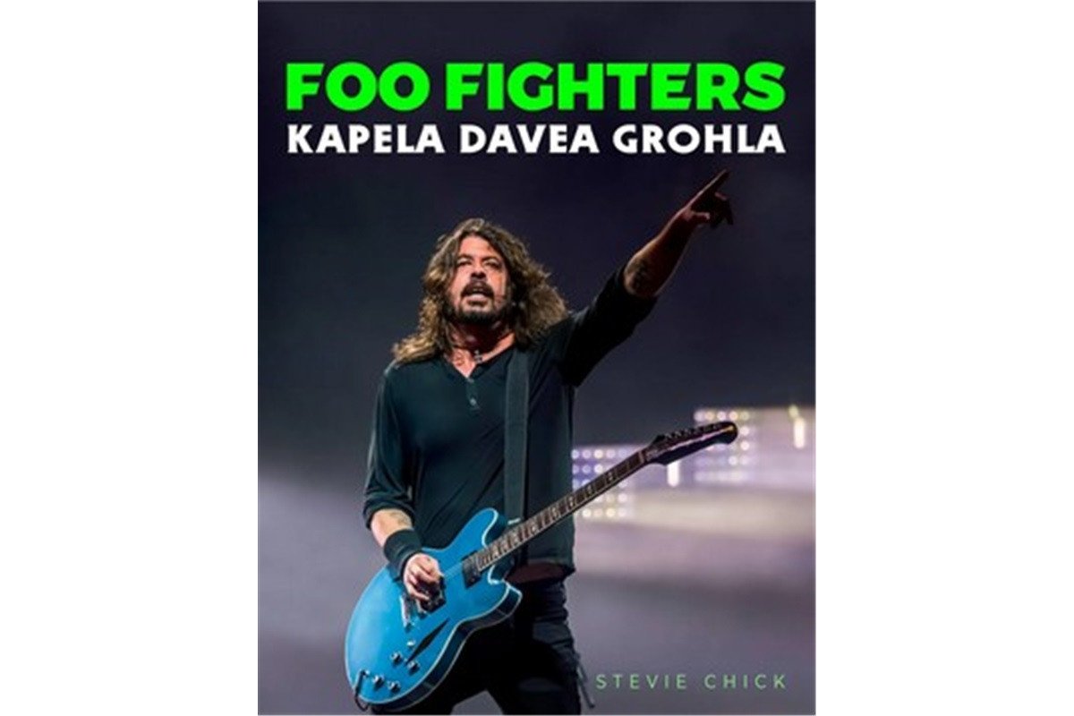 Foo Fighters - Kapela Davea Grohla – Chick Stevie