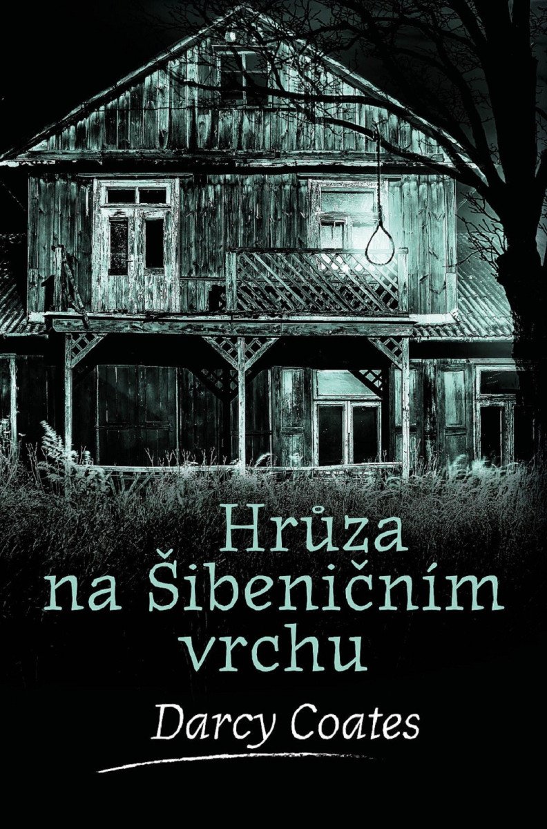 Hrůza na Šibeničním vrchu – Coates Darcy