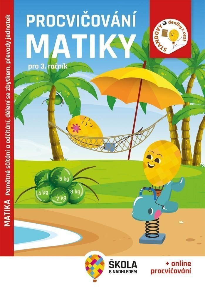 Procvičování matiky pro 3 ročník - Pamětné sčítání a odčítání dělení se zbytkem převody jednotek - Rozšiřující vzdělávací materiály