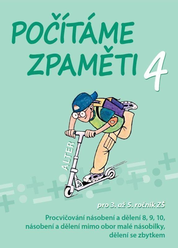 Počítáme zpaměti 4 pro 3 a 5 ročník ZŠ – Volf Jiří