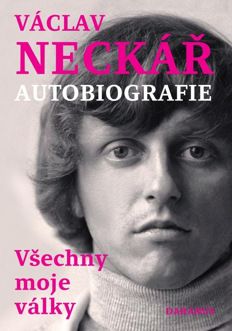 Všechny moje války - Autobiografie – Neckář Václav