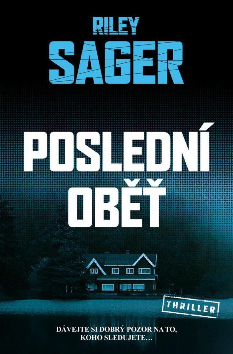 Poslední oběť – Sager Riley