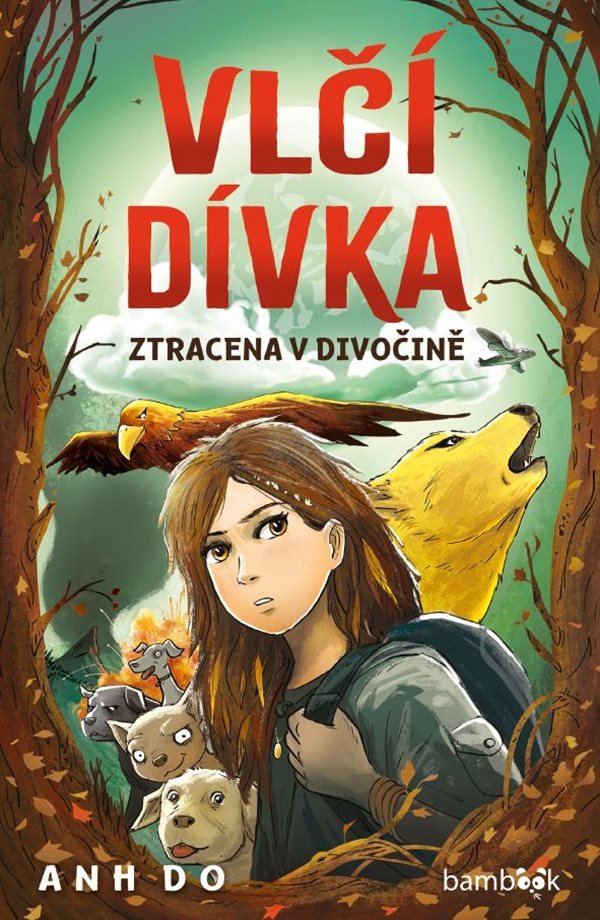 Vlčí dívka 1 - Ztracena v divočině – Do Anh