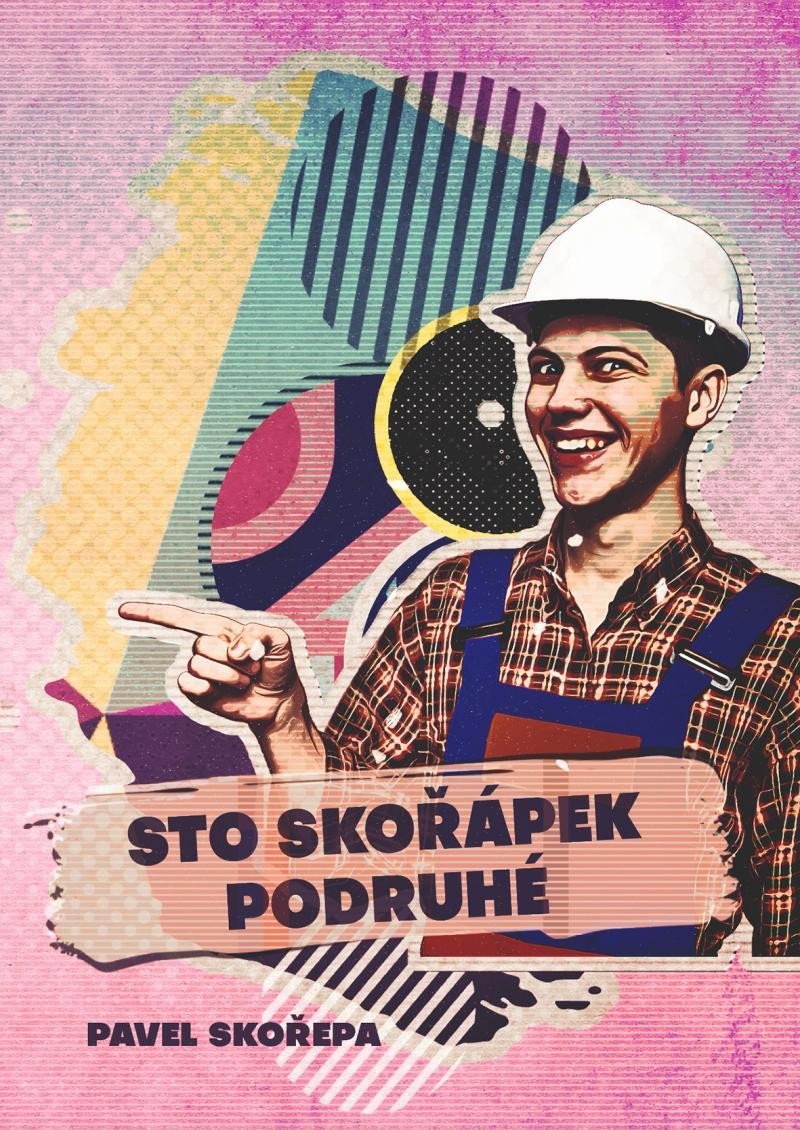 Sto skořápek podruhé – Skořepa Pavel