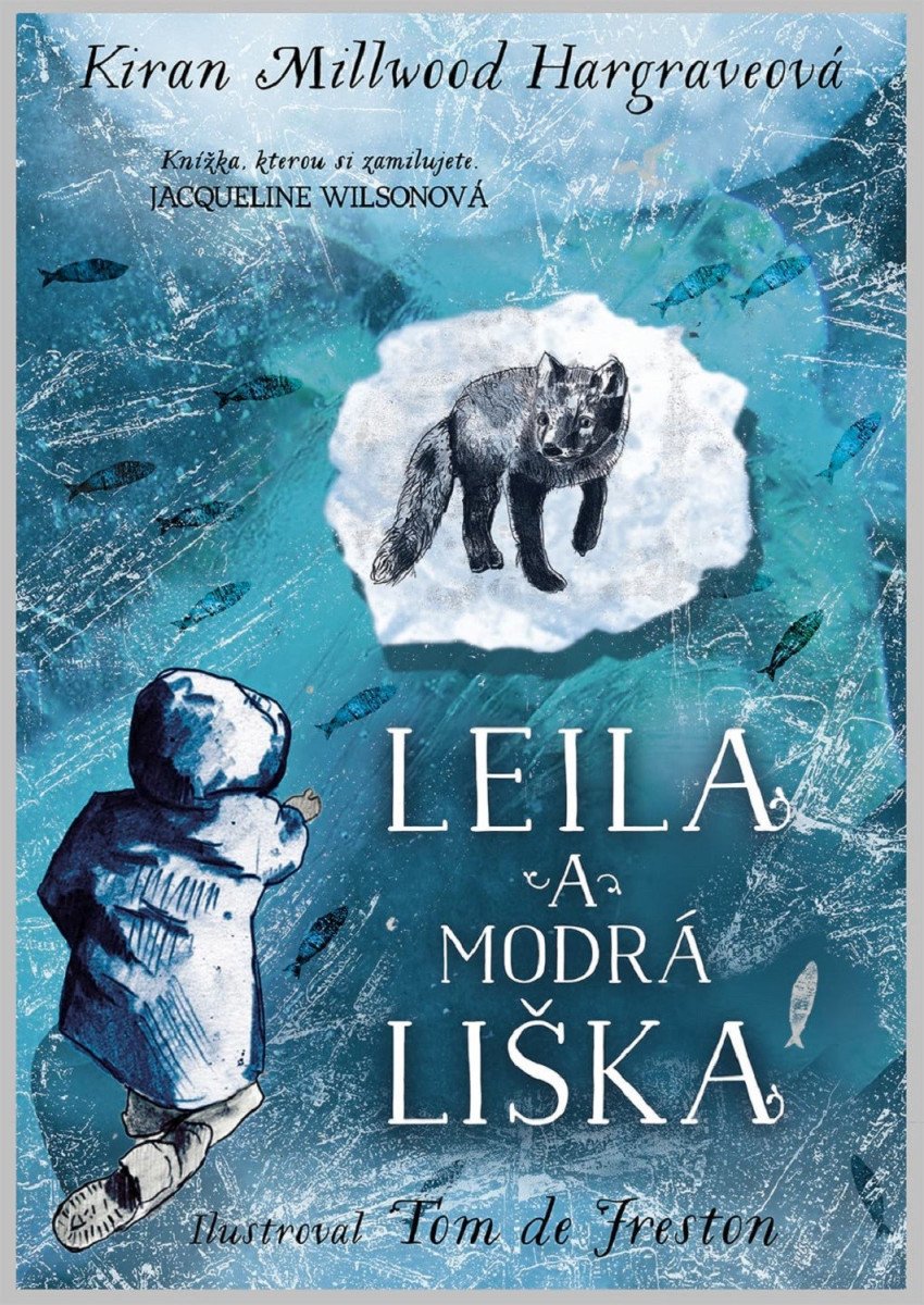 Leila a modrá liška – Hargrave Kiran Millwood