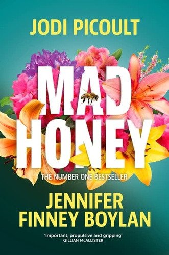 Mad Honey The heart-pounding and heart-breaking number one international bestseller – Picoultová Jodi