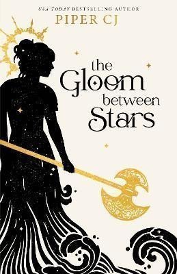 The Gloom Between Stars – CJ Piper