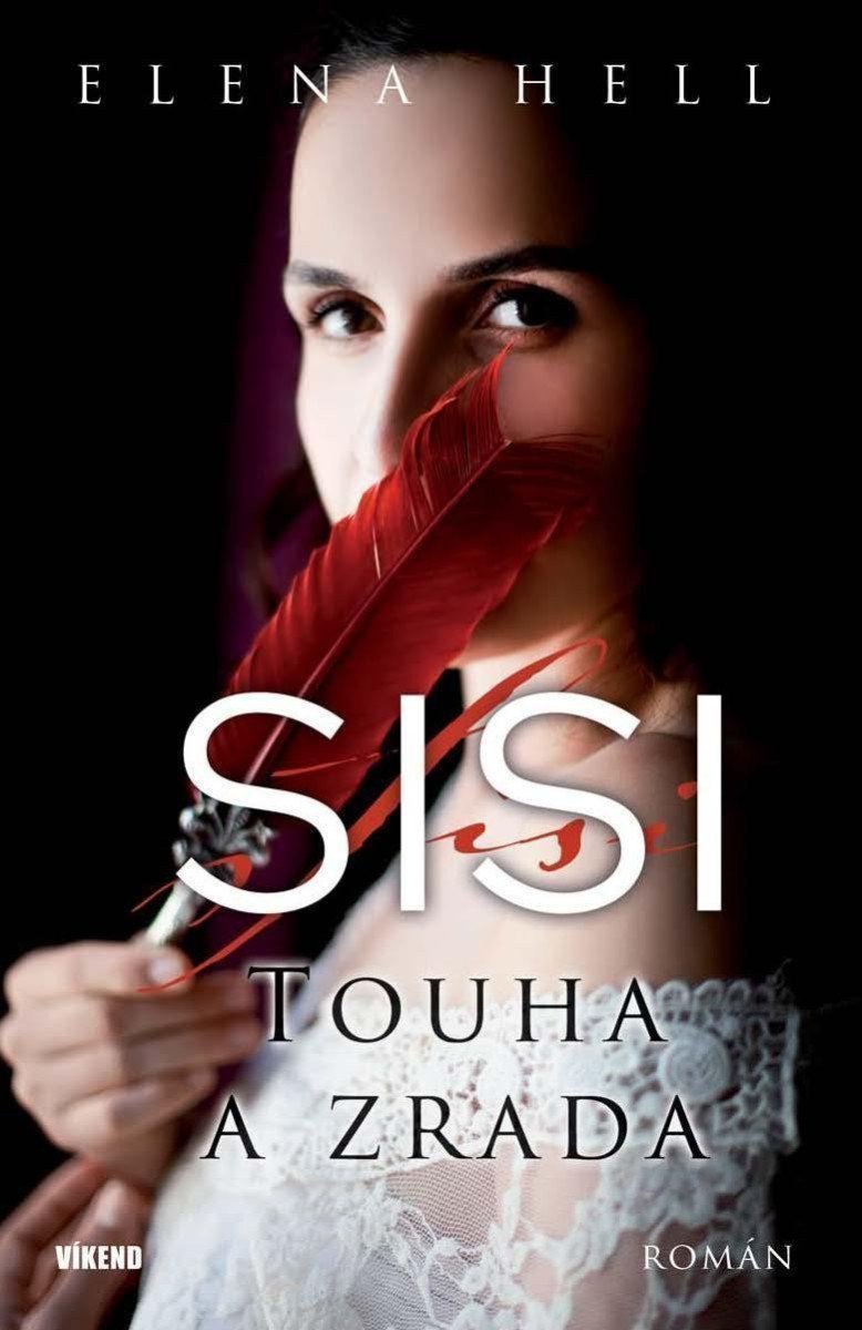 Sisi 2 - Touha a zrada – Hell Elena