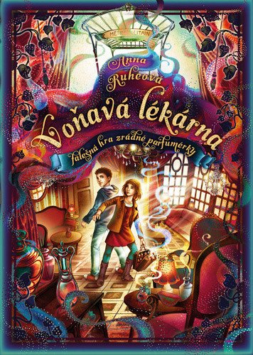 Voňavá lékárna 3 - Falešná hra zrádné parfumérky – Ruheová Anna (2023)