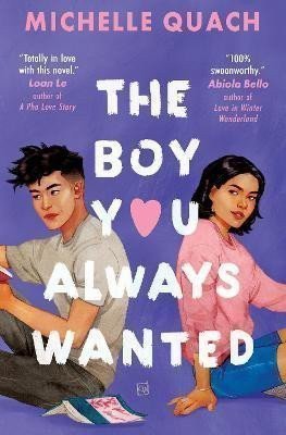 The Boy You Always Wanted – Quach Michelle