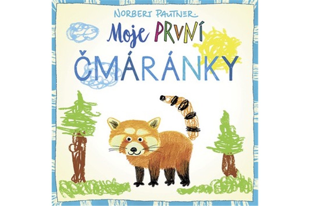 Moje první čmáránky - Medvídek – Pautner Norbet