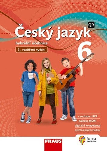 Český jazyk 6 pro ZŠ a VG - Hybridní učebnice – group of authors