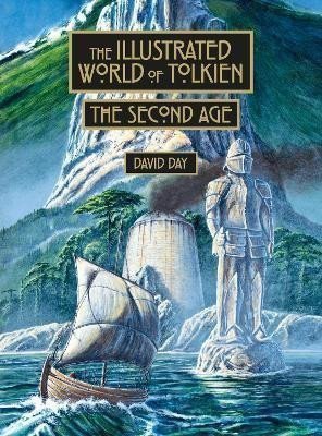 The Illustrated World of Tolkien The Second Age – Day David