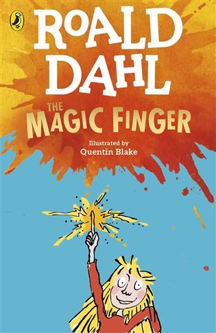 The Magic Finger – Dahl Roald