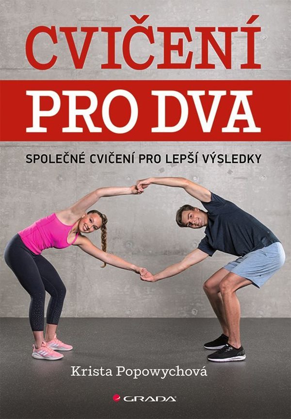 Cvičení pro dva - Společné cvičení pro lepší výsledky – Popowych Krista