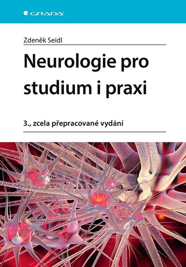 Neurologie pro studium i praxi – Seidl Zdeněk