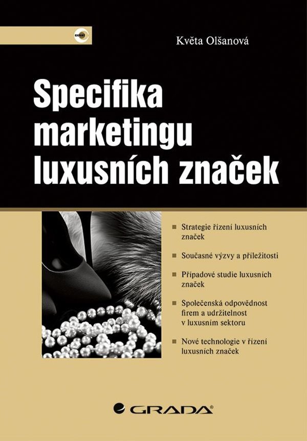 Specifika marketingu luxusních značek – Olšanová Květa