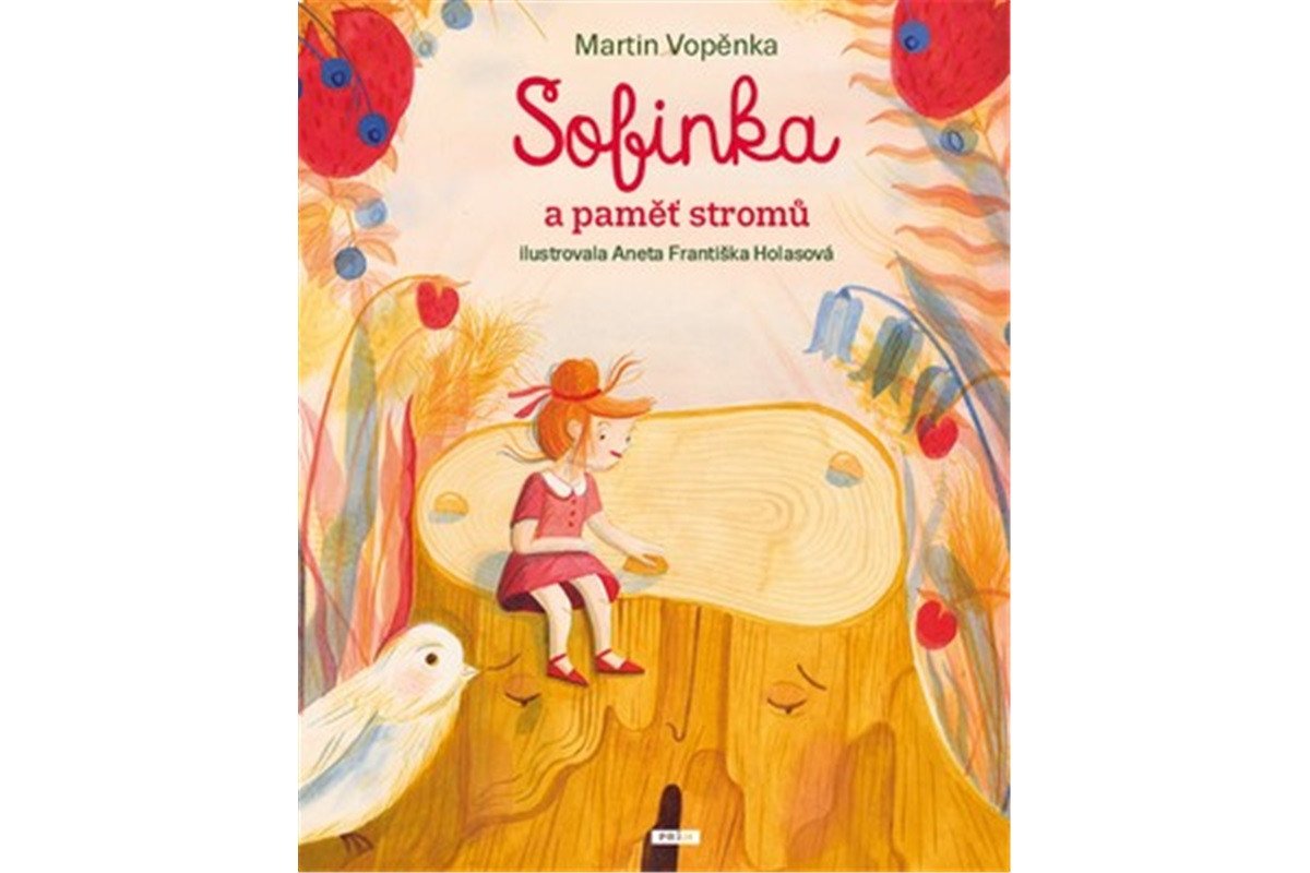 Sofinka a paměť stromů – Vopěnka Martin