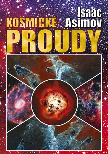Kosmické proudy – Asimov Isaac (2023)