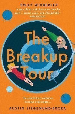 The Breakup Tour – Wibberley Emily