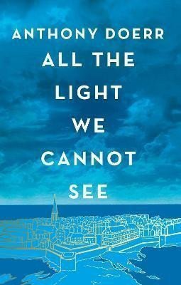 All the Light We Cannot See – Doerr Anthony