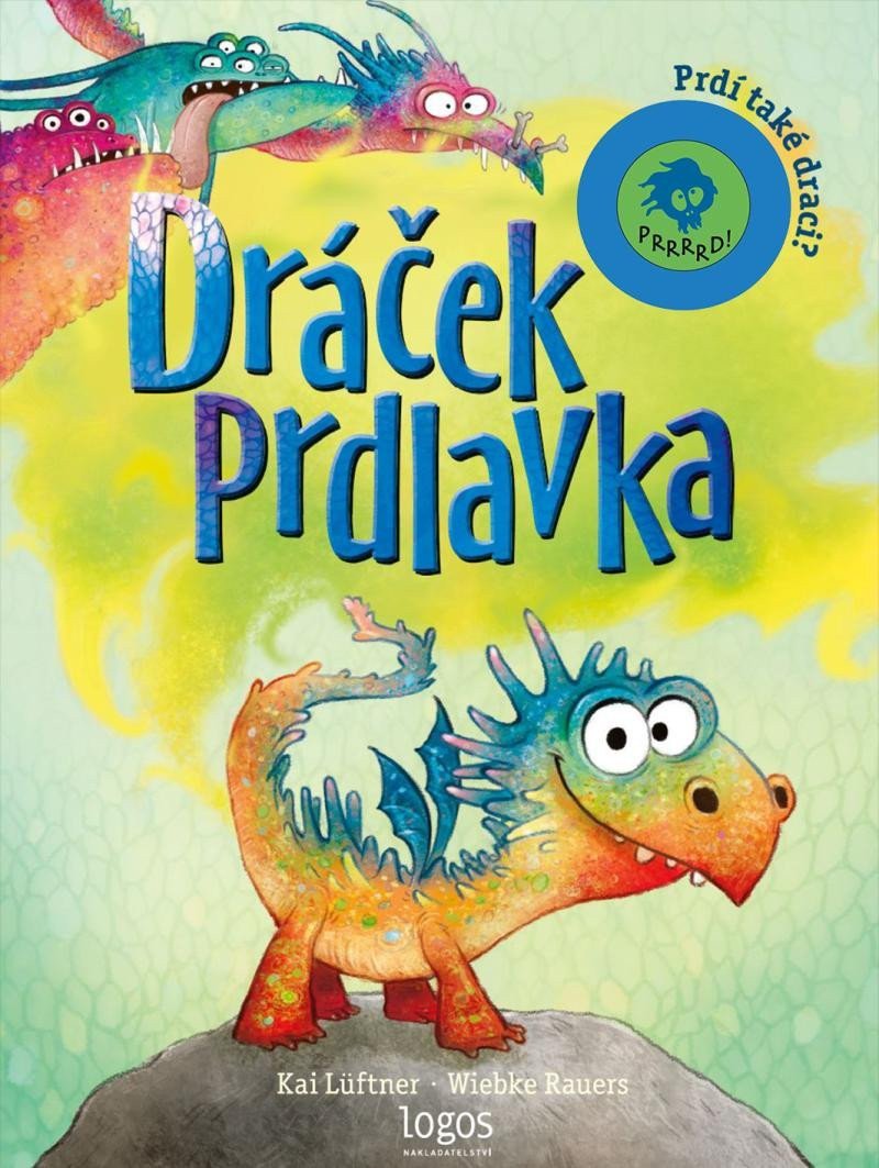 Dráček Prdlavka - Prdí také draci – Lüftner Kai