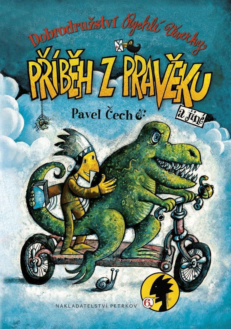 Dobrodružství Rychlé veverky 6 - Příběh z pravěku – Čech Pavel