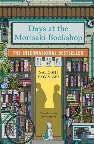 Days at the Morisaki Bookshop A charming and uplifting Japanese translated story on the healing power of books – Yagisawa Satoshi