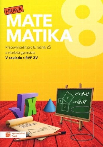 Hravá matematika 8 - PS pro 8 ročník ZŠ a víceletá gymnázia
