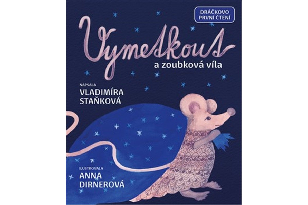 Vymetkout a zoubková víla – Staňková Vladimíra