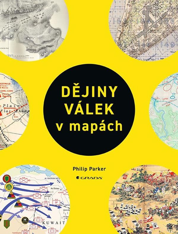 Dějiny válek v mapách – Parker Philip