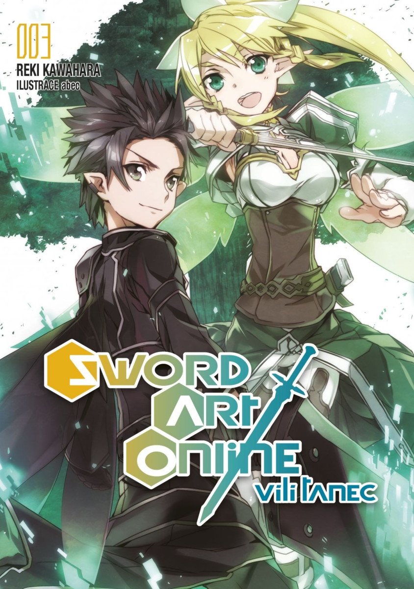 Sword Art Online 3 - Vílí tanec 1 – Kawahara Reki