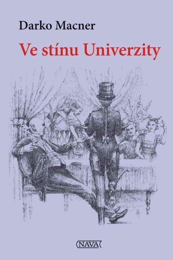 Ve stínu Univerzity – Macner Darko