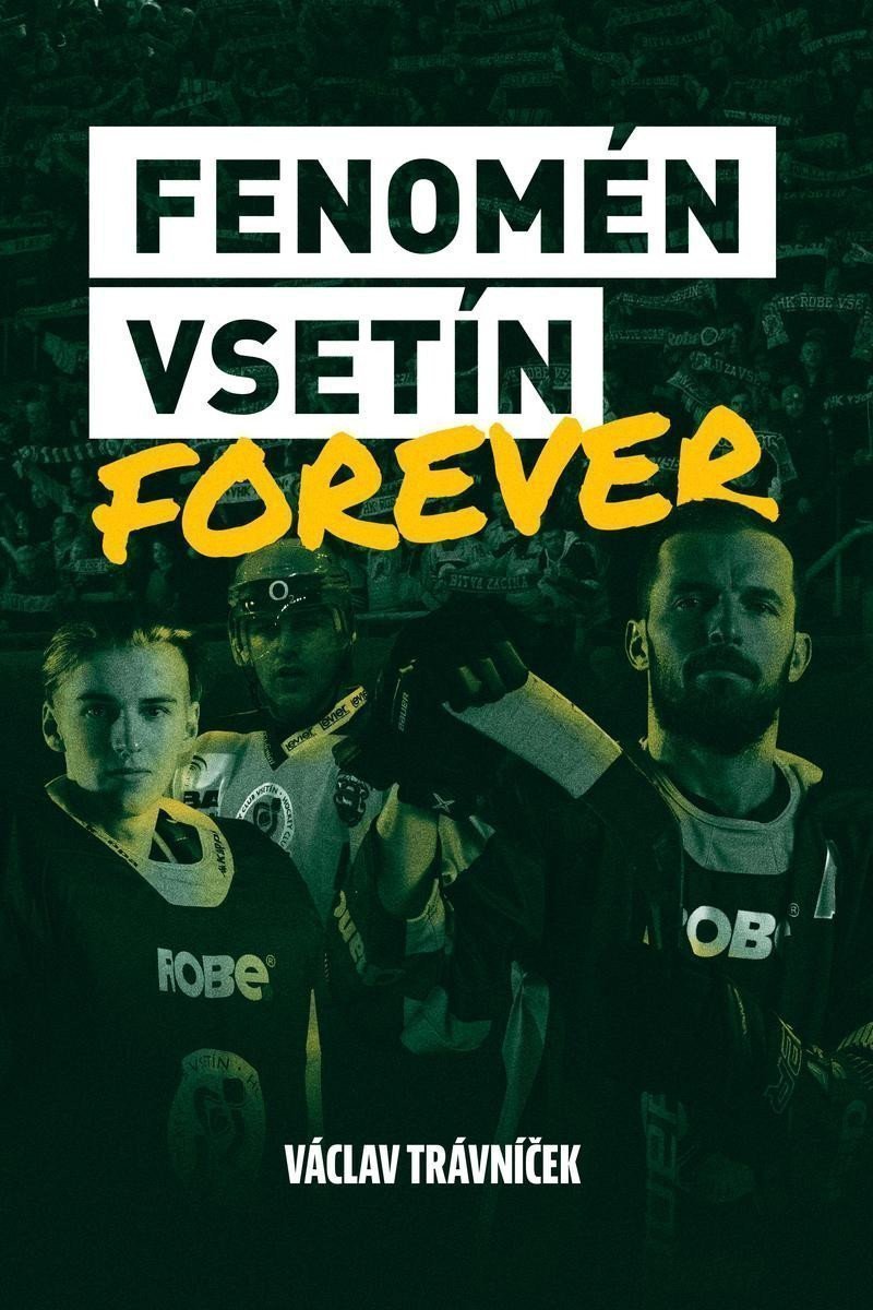 Fenomén Vsetín Forever – Trávníček Václav