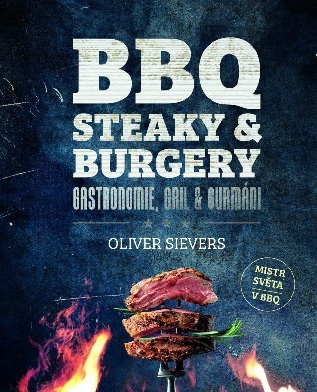 BBQ - Steaky a burgery – Sievers Oliver