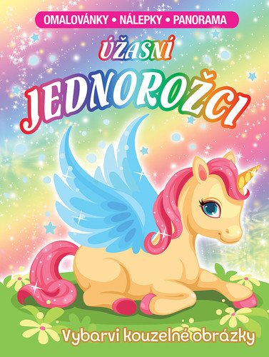 Úžasní jednorožci - Omalovánky nálepky panorama