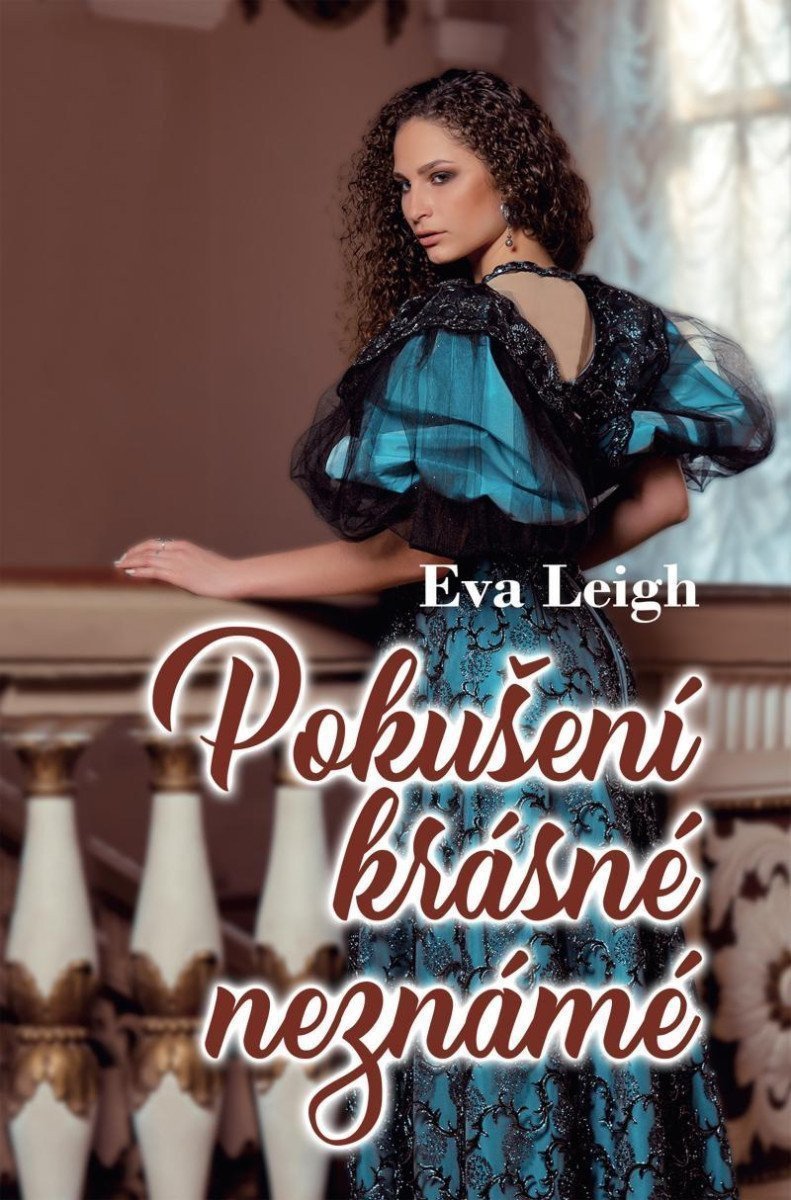 Pokušení krásné neznámé – Leigh Eva