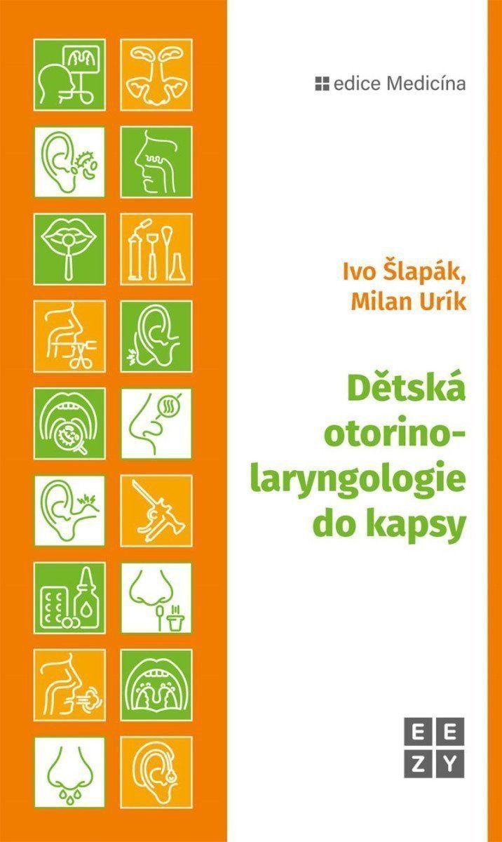 Dětská otorinolaryngologie do kapsy – Šlapák Ivo