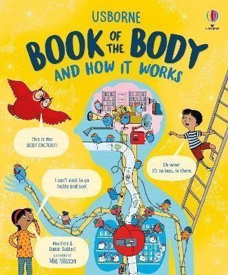 Usborne Book of the Body and How it Works – Frith Alex